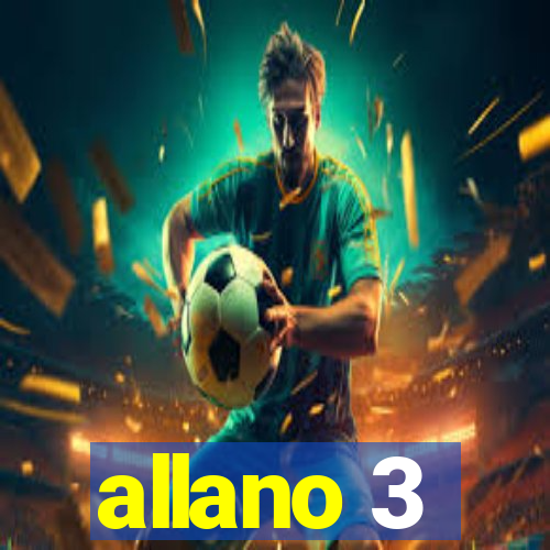 allano 3